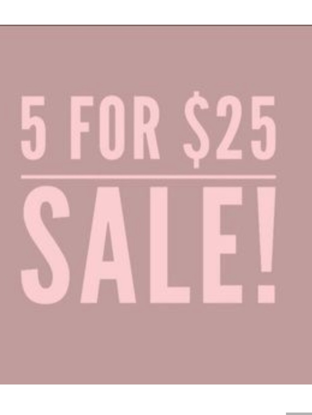 ⭐️ 5 for $25 Sale ⭐️